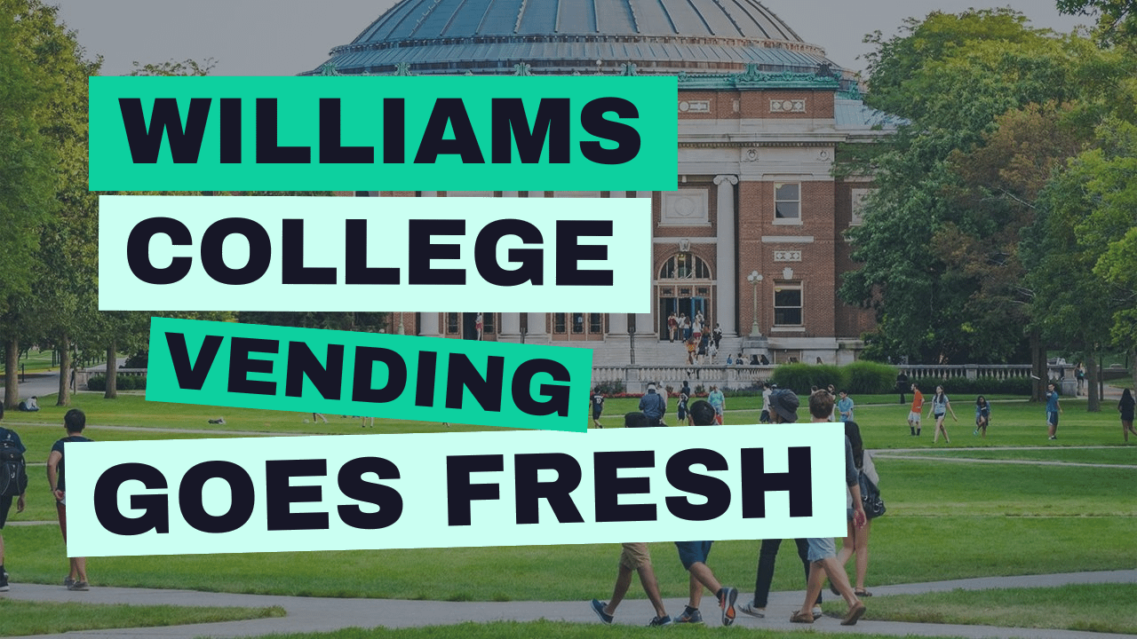 Williams College Vending Goes Fresh with Byte Technology